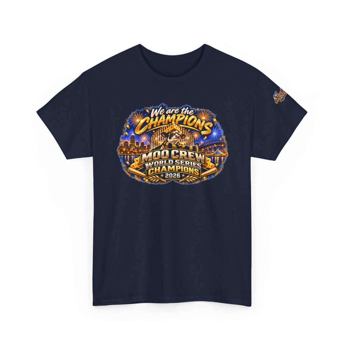 We Are the Champions MOO Crew 2026 Champions T-Shirt