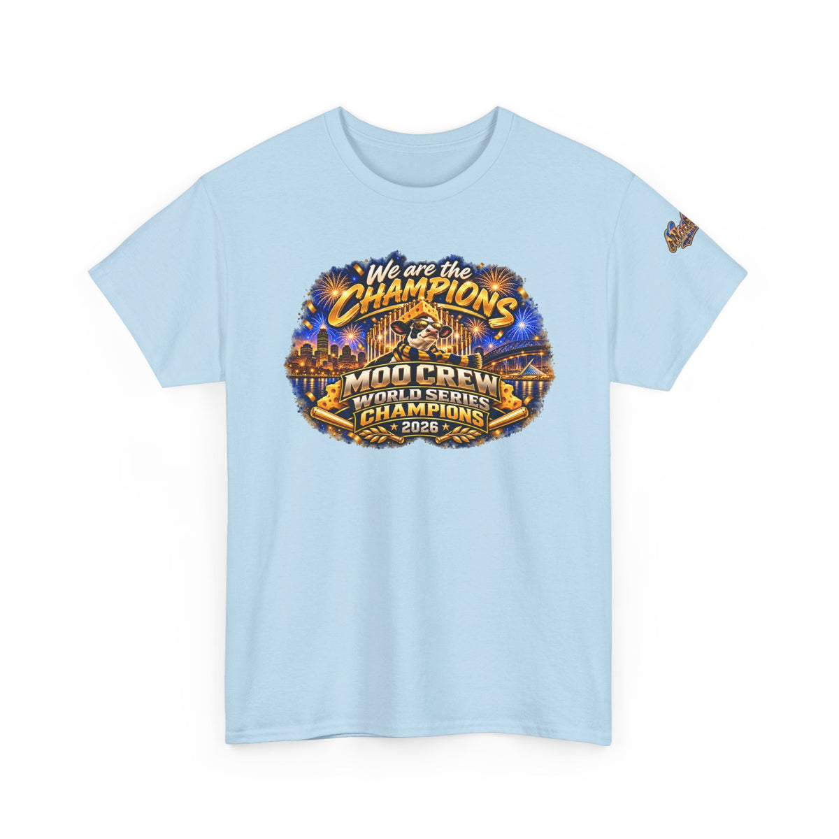 We Are the Champions MOO Crew 2026 Champions T-Shirt