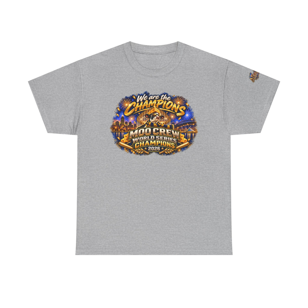 We Are the Champions MOO Crew 2026 Champions T-Shirt