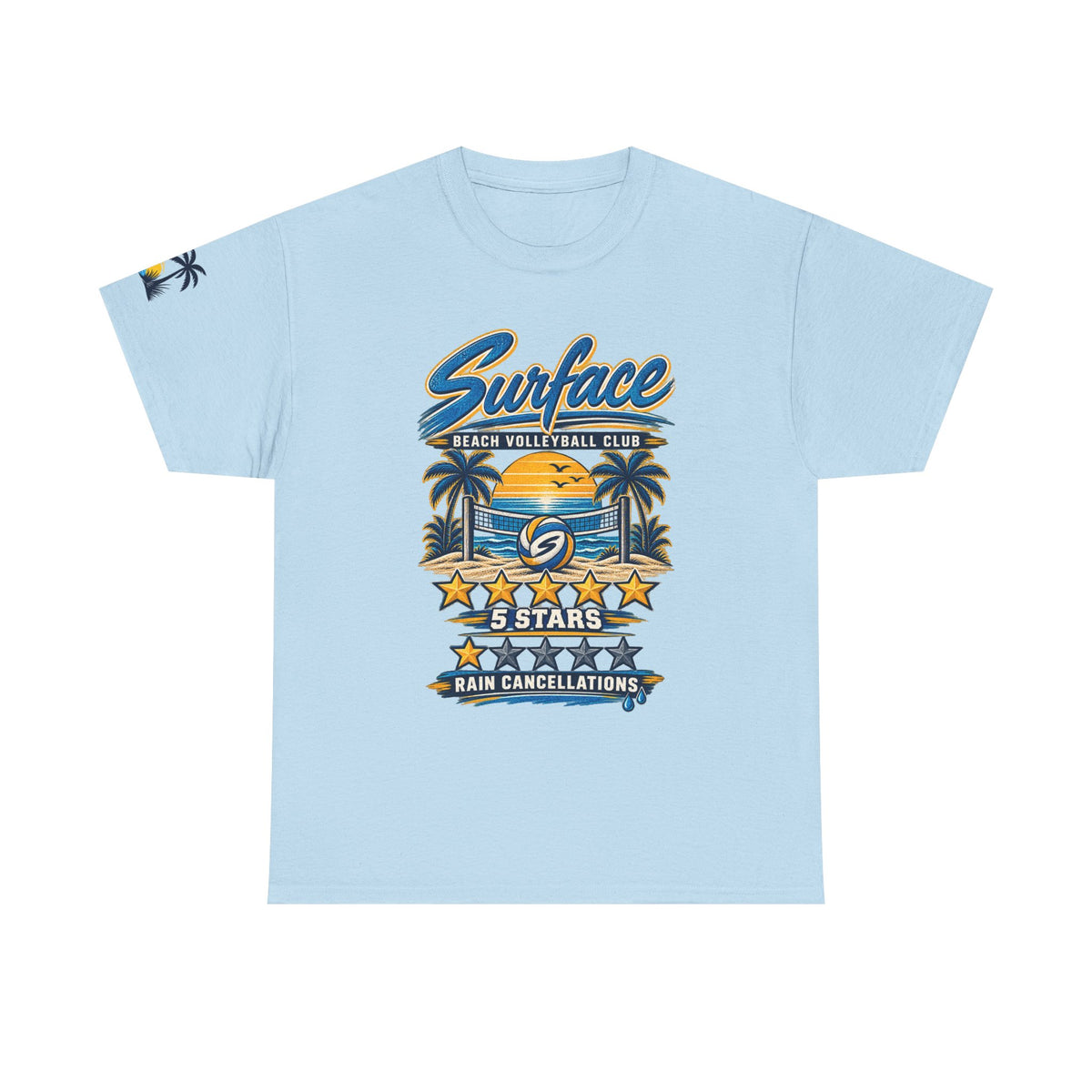 Surface Beach Volleyball Club Graphic Tee — “5 Stars Rain Cancellations”