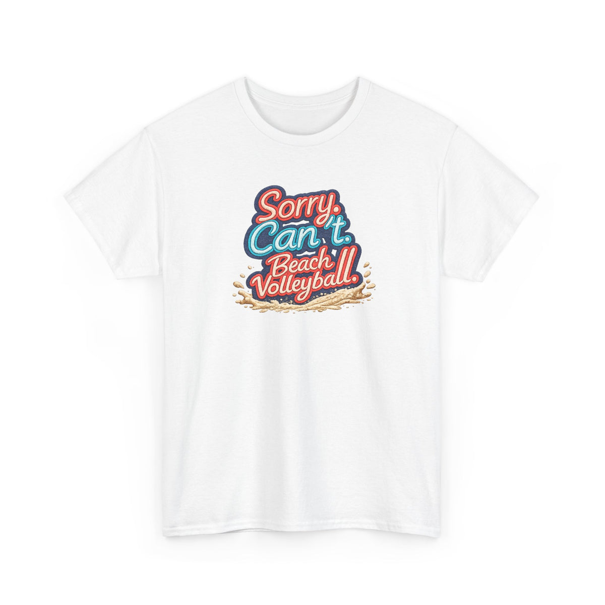 Beach Volleyball Tee — "Sorry, Can't. I’ve Got Beach Volleyball" Retro Graphic