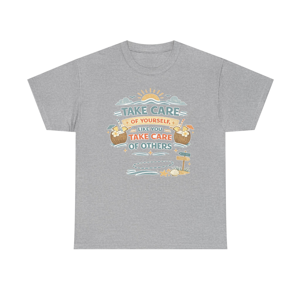 Motivational Graphic Tee — “Take Care of Yourself Like You Take Care of Others” / Keep Moving Forward
