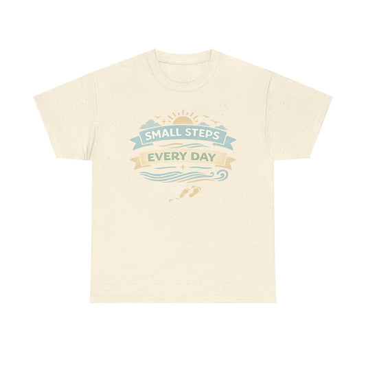 Keep Moving Forward Tee — "Small Steps Every Day" Inspirational Graphic T-Shirt