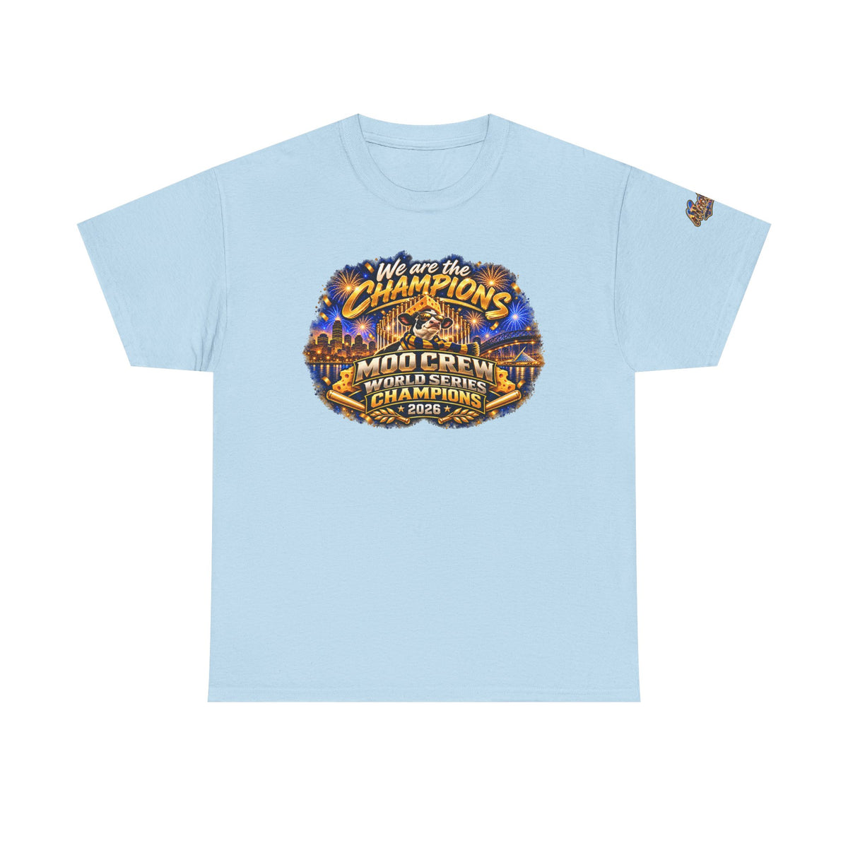 We Are the Champions MOO Crew 2026 Champions T-Shirt