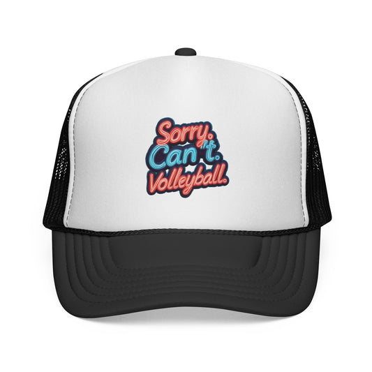 Sorry, Can't — Volleyball Trucker Hat