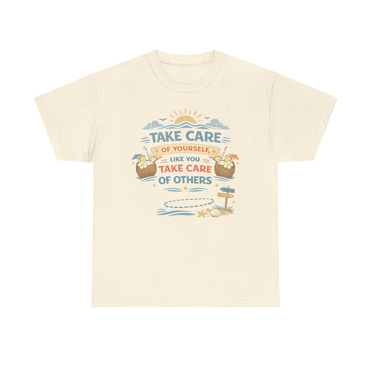 Motivational Graphic Tee — “Take Care of Yourself Like You Take Care of Others” / Keep Moving Forward
