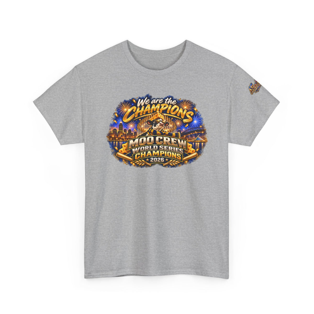 We Are the Champions MOO Crew 2026 Champions T-Shirt
