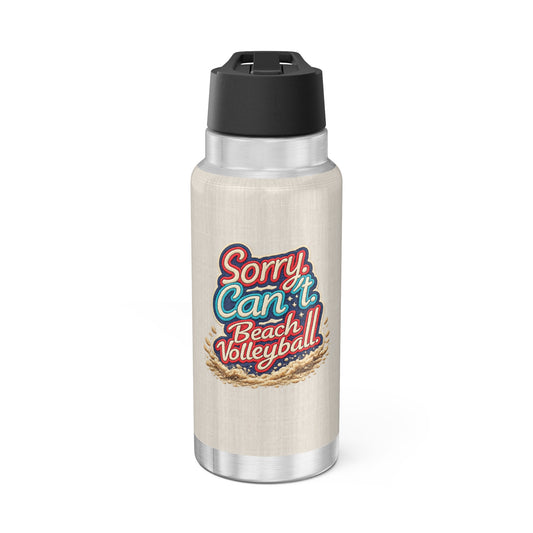 32oz Tumbler — "Sorry, Can't. Beach Volleyball" Stainless Insulated Water Bottle