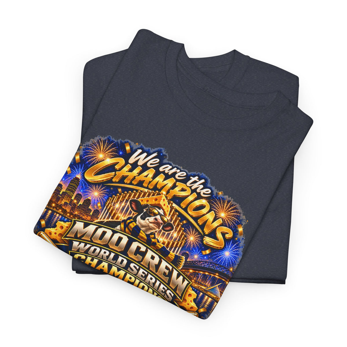 We Are the Champions MOO Crew 2026 Champions T-Shirt