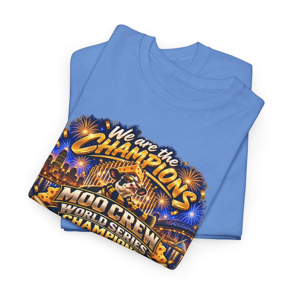We Are the Champions MOO Crew 2026 Champions T-Shirt