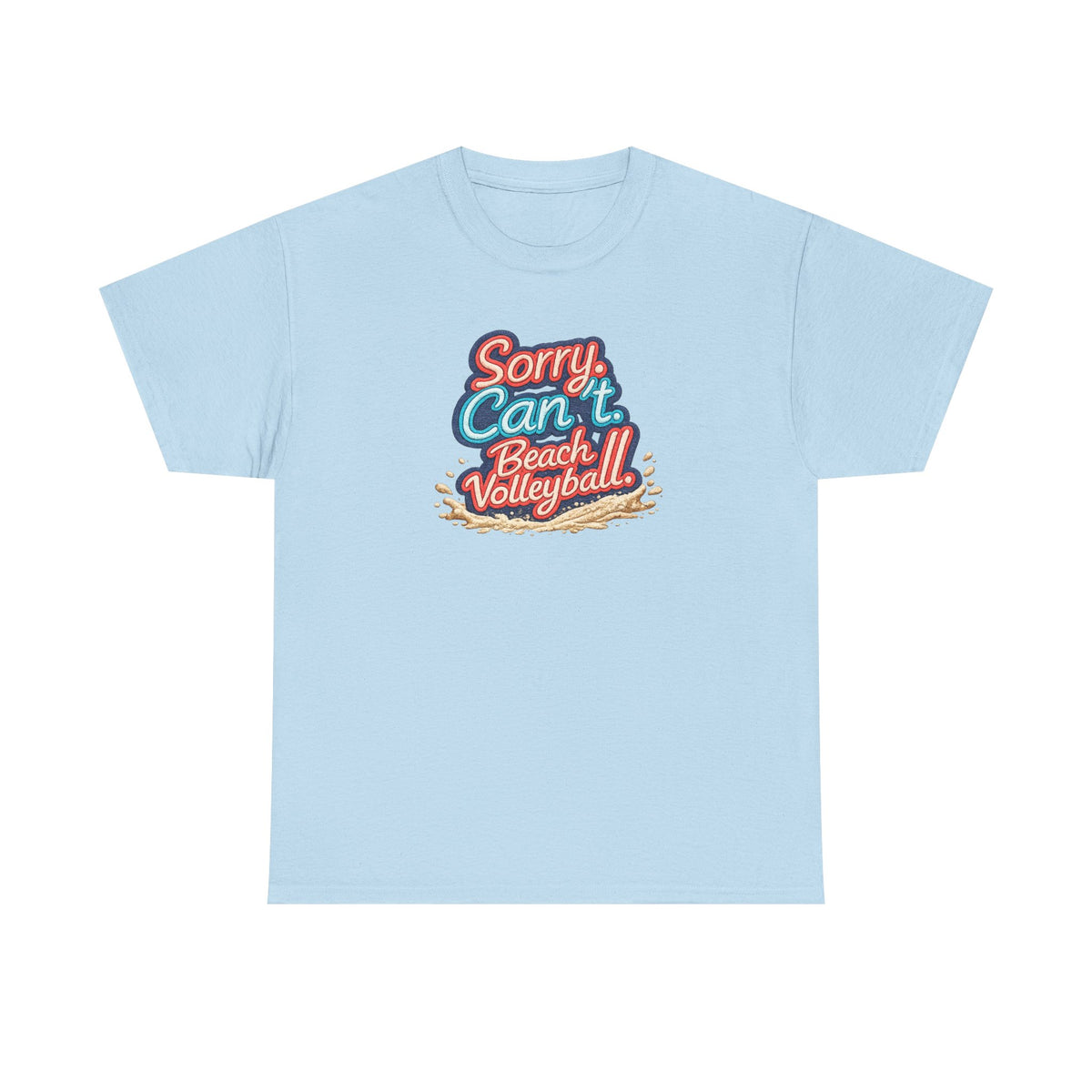 Beach Volleyball Tee — "Sorry, Can't. I’ve Got Beach Volleyball" Retro Graphic
