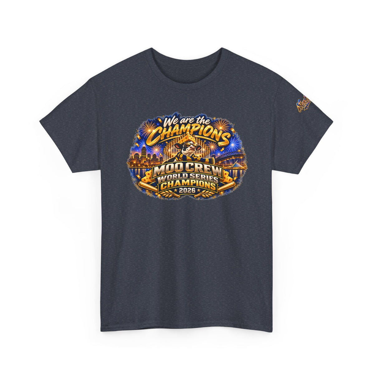 We Are the Champions MOO Crew 2026 Champions T-Shirt